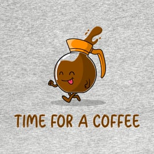 Time For A Coffee T-Shirt